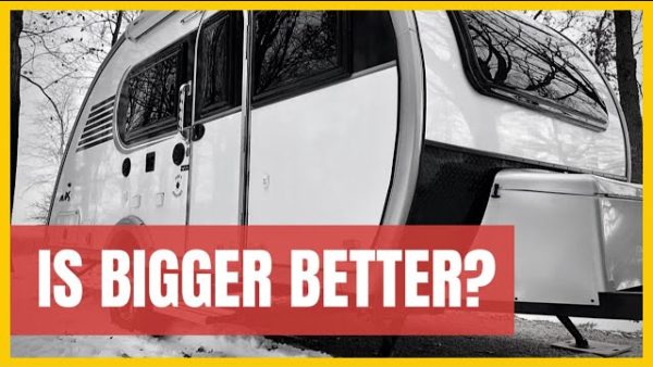 SMALL CAMPERS/RV ADVANTAGES (9 Reasons BIGGER is NOT BETTER for RVing)