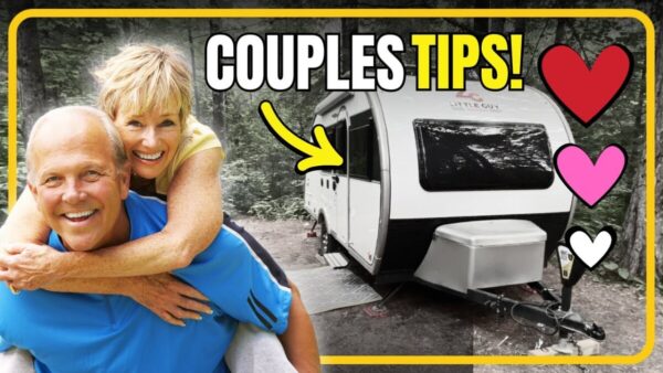 Travel Trailer Tips: 6 Marriage-Saving Hacks for Stress-Free Camping