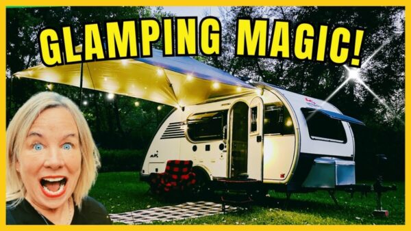 8 Easy Glamping Decorating Ideas to Transform Your Campsite Into a Cozy Fairy Tale Getaway